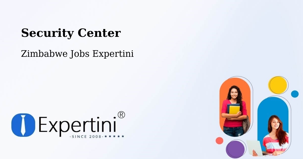 Security & Compliance – Rusape - Zimbabwe Jobs Expertini